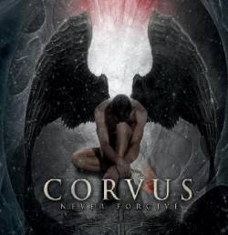 Corvus (USA) : Never Forgive